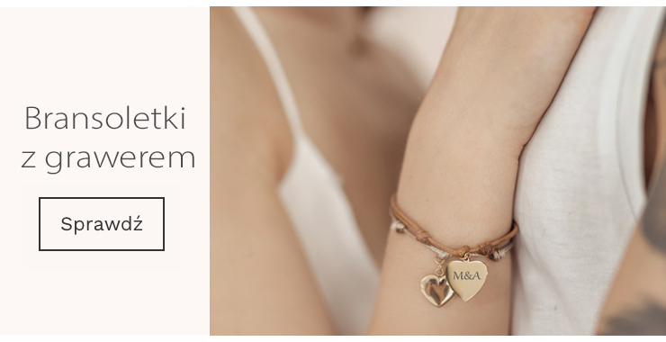 Bransoletki z grawerem